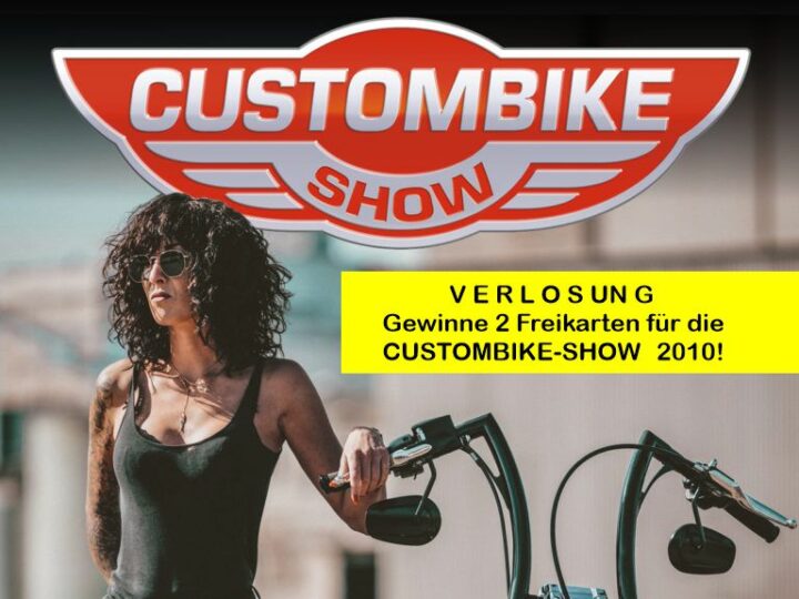 Gewinnspiel: 5×2 Karten für die Custombike-Show